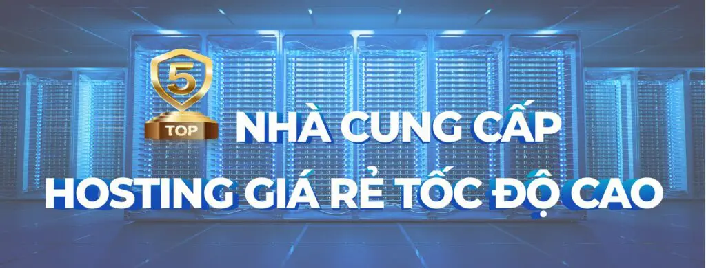 Hình ảnh tượng trưng cho bài viết Top nhà cung cấp hosting giá rẻ